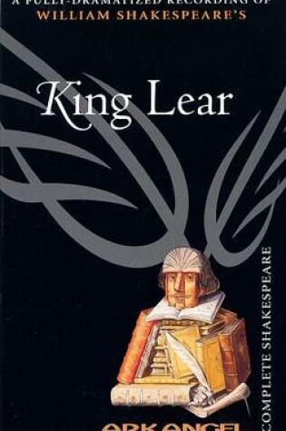 Cover of The Complete Arkangel Shakespeare: King Lear