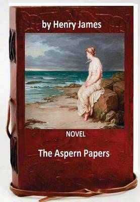 Book cover for The Aspern Papers.NOVEL By