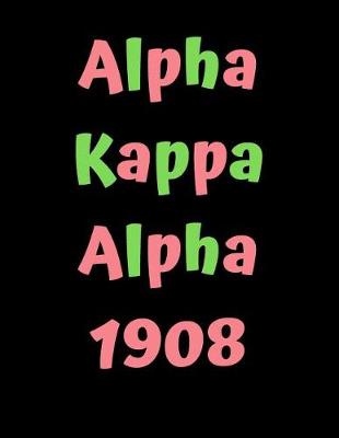 Book cover for Alpha kappa alpha 1908