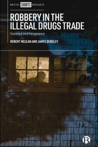 Cover of Robbery in the Illegal Drugs Trade