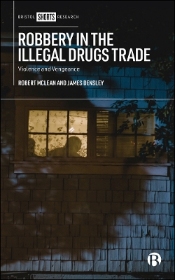 Book cover for Robbery in the Illegal Drugs Trade