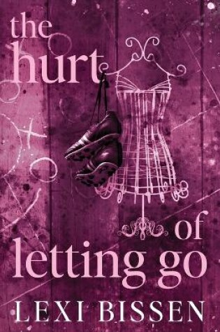 Cover of The Hurt of Letting Go - Special Edition