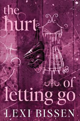 Book cover for The Hurt of Letting Go - Special Edition