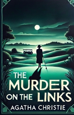 Book cover for The Murder On The Links(Illustrated)