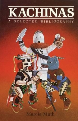 Book cover for Kachinas, A Selected Bibliography