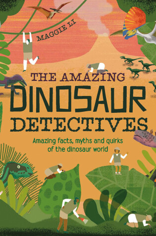 Cover of The Amazing Dinosaur Detectives