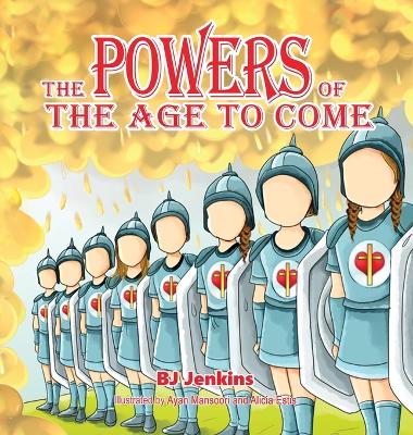 Book cover for The Powers of the Age to Come