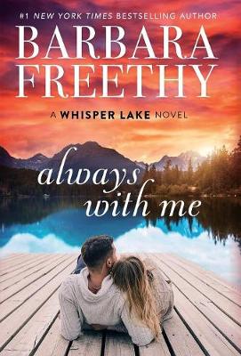 Always With Me by Barbara Freethy