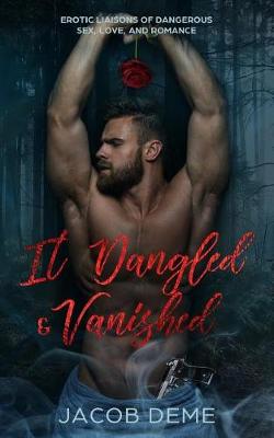 Book cover for It Dangled & Vanished
