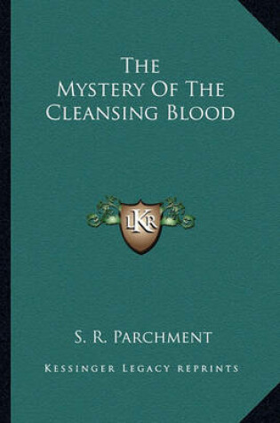 Cover of The Mystery of the Cleansing Blood
