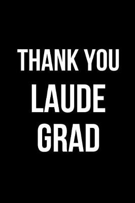Book cover for Thank You Laude Grad