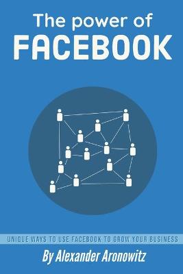 Book cover for The power of Facebook