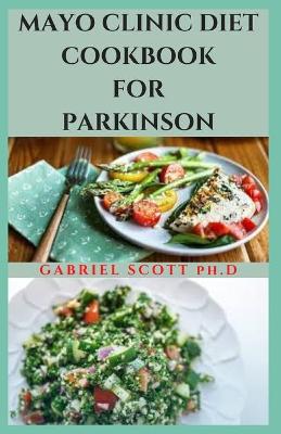 Book cover for Mayo Clinic Diet Cookbook for Parkinson