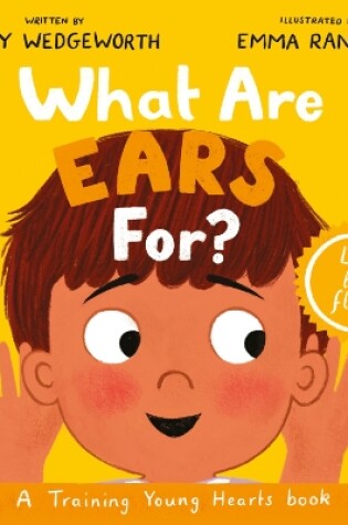 Cover of What Are Ears For? Board Book