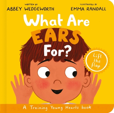 Cover of What Are Ears For? Board Book