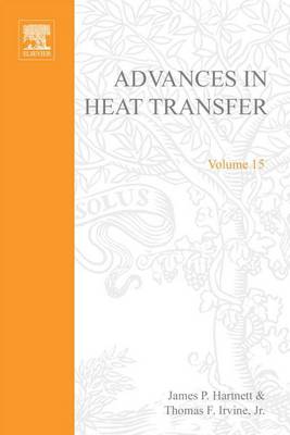 Cover of Advances in Heat Transfer Volume 15