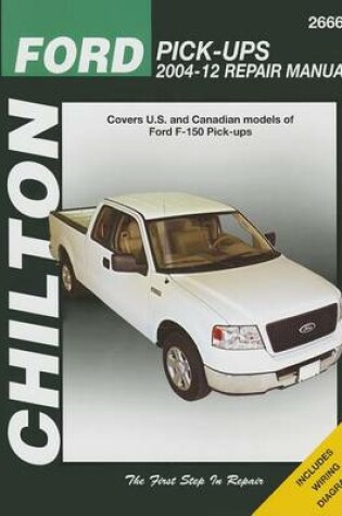 Cover of Ford F-150 Pickups Chilton Automotive Repair Manual
