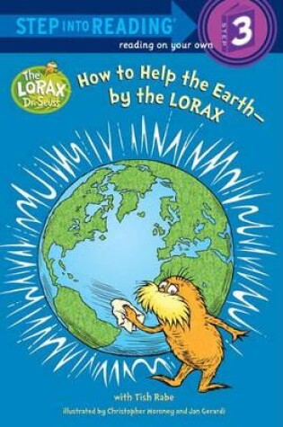 Cover of How to Help the Earth-By the Lorax