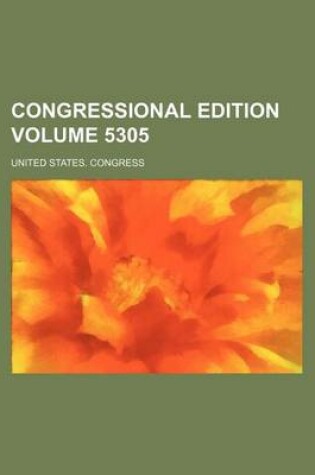 Cover of Congressional Edition Volume 5305