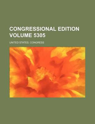 Book cover for Congressional Edition Volume 5305