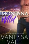 Book cover for Montana Wild