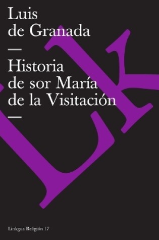 Cover of Historia de Sor María de la Visitación