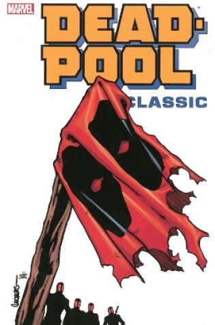 Cover of Deadpool Classic - Volume 8