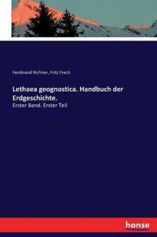 Cover of Lethaea geognostica. Handbuch der Erdgeschichte.