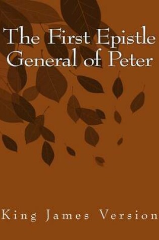 Cover of The First Epistle General of Peter