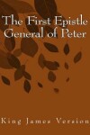 Book cover for The First Epistle General of Peter