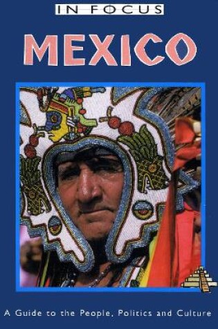Cover of Mexico In Focus 2nd Edition