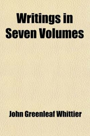 Cover of Writings in Seven Volumes (Volume 3)