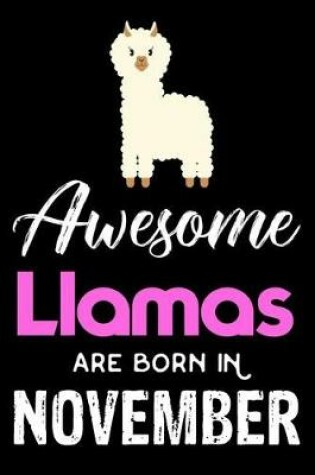 Cover of Awesome Llamas Are Born In November