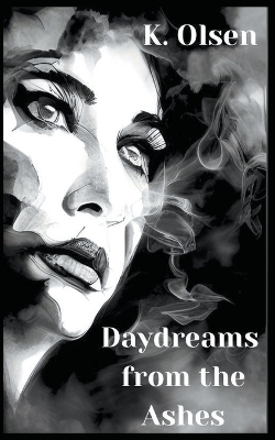 Book cover for Daydreams From The Ashes