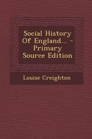 Cover of Social History of England... - Primary Source Edition