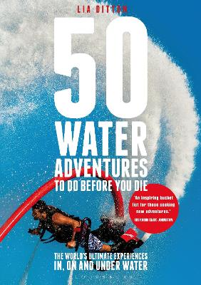 Book cover for 50 Water Adventures To Do Before You Die