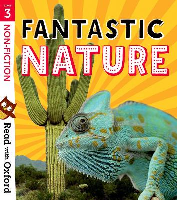 Cover of Read with Oxford: Stage 3: Non-fiction: Fantastic Nature