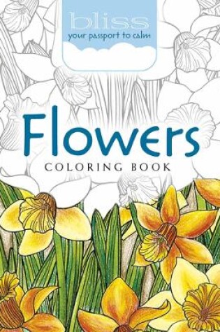 Cover of Bliss Flowers Coloring Book