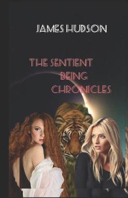 Book cover for The Sentient Being Chronicles