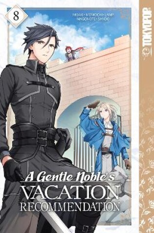 Cover of A Gentle Noble's Vacation Recommendation, Volume 8