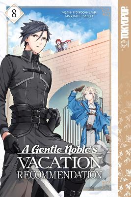 Cover of A Gentle Noble's Vacation Recommendation, Volume 8