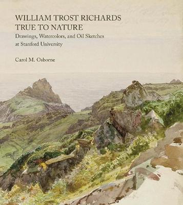 Book cover for William Trost Richards: True to Nature