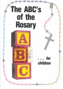 Book cover for A. B. C.'s of the Rosary for Children