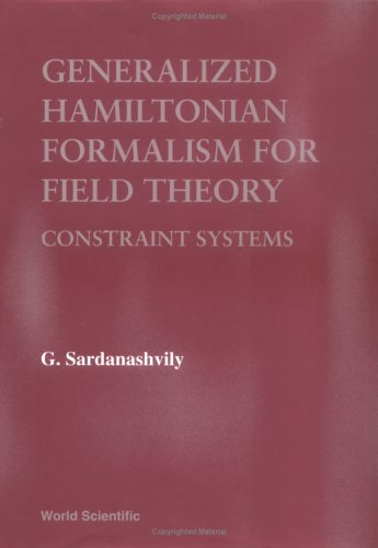 Book cover for Generalized Hamiltonian Formalism For Field Theory: Constraint Systems