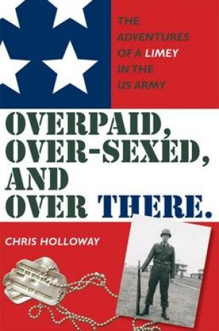 Cover of Over Paid, Over-sexed, and Over There