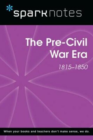 Cover of Pre-Civil War (1815-1850) (Sparknotes History Note)