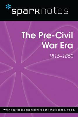 Book cover for Pre-Civil War (1815-1850) (Sparknotes History Note)