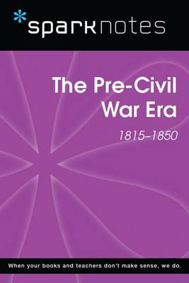 Cover of Pre-Civil War (1815-1850) (Sparknotes History Note)