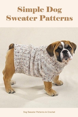 Book cover for Simple Dog Sweater Patterns