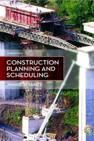 Cover of Construction Planning and Scheduling